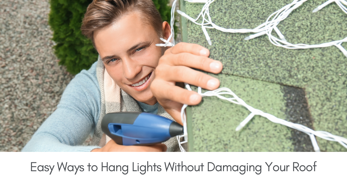 Easy Ways to Hang Lights Without Damaging Your Roof
