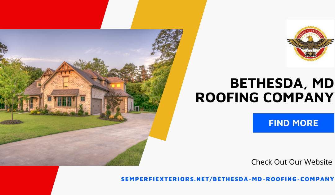 Bethesda, MD Roofing Company